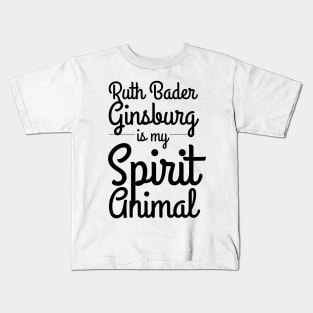 RBG is my spirit animal gifts for strong women Kids T-Shirt